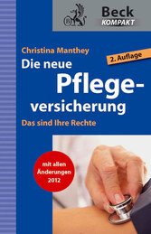 Die neue Pflegeversicherung