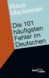 Die 101 häufigsten Fehler im Deutschen