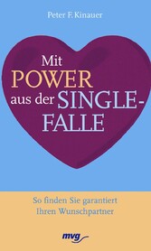 Mit Power aus der Singlefalle