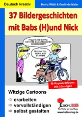 37 Bildergeschichten mit Babs (H)und Nick