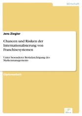 Chancen und Risiken der Internationalisierung von Franchisesystemen