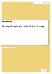 Loyalty Management in the Airline Industry