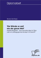 'Die Wände so weit wie die ganze Welt'