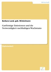 Gasförmige Emissionen und die Notwendigkeit nachhaltigen Wachstums