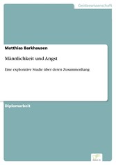 Männlichkeit und Angst