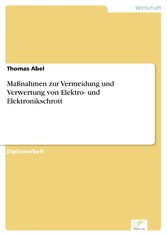 Maßnahmen zur Vermeidung und Verwertung von Elektro- und Elektronikschrott