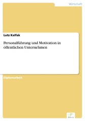 Personalführung und Motivation in öffentlichen Unternehmen