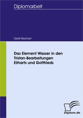 Das Element Wasser in den Tristan-Bearbeitungen Eilharts und Gottfrieds