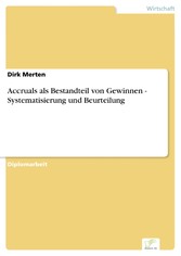 Accruals als Bestandteil von Gewinnen - Systematisierung und Beurteilung