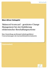 'Balanced Scorecard' - gestütztes Change Management bei der Einführung elektronischer Beschaffungssysteme