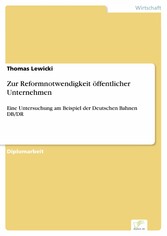 Zur Reformnotwendigkeit öffentlicher Unternehmen