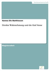 Direkte Wahrnehmung und die fünf Sinne