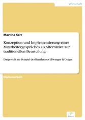 Konzeption und Implementierung eines Mitarbeitergespräches als Alternative zur traditionellen Beurteilung