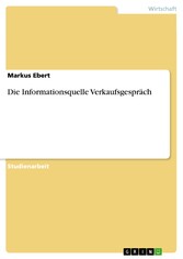 Die Informationsquelle Verkaufsgespräch