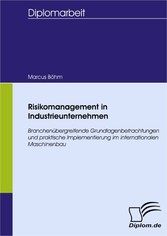 Risikomanagement in Industrieunternehmen