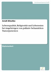 Lebensqualität, Religiosität und Lebenssinn bei Angehörigen von palliativ behandelten Tumorpatienten