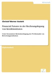 Financial Futures in der Rechnungslegung von Kreditinstituten