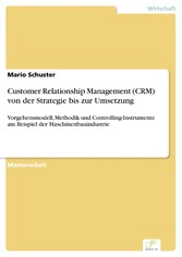 Customer Relationship Management (CRM) von der Strategie bis zur Umsetzung