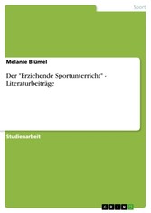 Der 'Erziehende Sportunterricht' - Literaturbeiträge