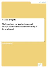 Marktanalyse zur Verbreitung und Akzeptanz von Internet-Fundraising in Deutschland