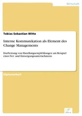 Interne Kommunikation als Element des Change Managements