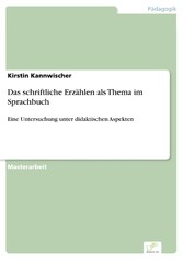 Das schriftliche Erzählen als Thema im Sprachbuch