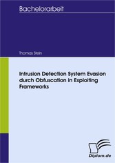 Intrusion Detection System Evasion durch Obfuscation in Exploiting Frameworks