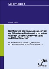 Identifizierung der Herausforderungen bei der ERP-Software-Einführung insbesondere unter den Gesichtspunkten von Kleinst- und Kleinunternehmen