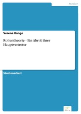 Rollentheorie - Ein Abriß ihrer Hauptvertreter