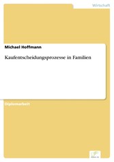 Kaufentscheidungsprozesse in Familien