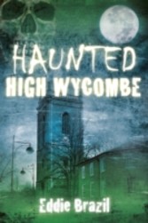 Haunted High Wycombe