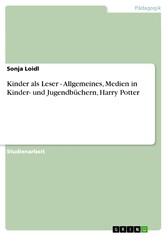 Kinder als Leser - Allgemeines, Medien in Kinder- und Jugendbüchern, Harry Potter