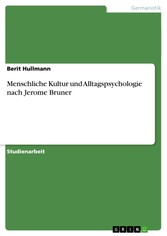 Menschliche Kultur und Alltagspsychologie nach Jerome Bruner