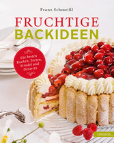 Fruchtige Backideen