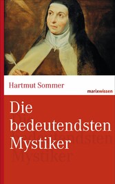 Die bedeutendsten Mystiker