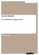 Die Mehrmütterorganschaft