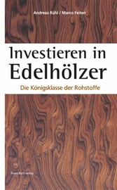 Investieren in Edelhölzer