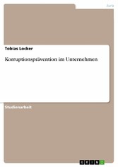 Korruptionsprävention im Unternehmen