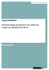 Beschneidung im Kontext des Islam im Sudan am Beispiel der Berti