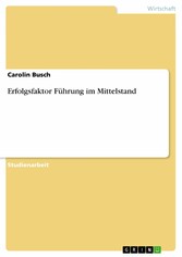 Erfolgsfaktor Führung im Mittelstand