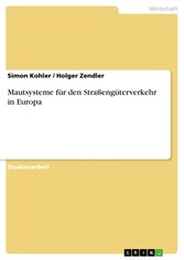 Mautsysteme für den Straßengüterverkehr in Europa