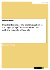 Investor Relations - The communication to the target group. The emphasis of trust with the example of Sage plc