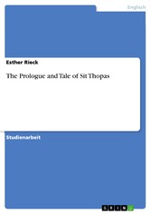 The Prologue and Tale of Sit Thopas