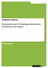 Konzeption einer 50-minütigen Kursstunde im Bereich Low Impact