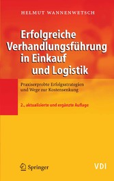 Erfolgreiche Verhandlungsführung in Einkauf und Logistik