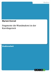 Fragmente der Wandmalerei in der Karolingerzeit