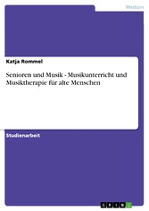 Senioren und Musik - Musikunterricht und Musiktherapie für alte Menschen