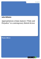 Appropriations of Jane Austen's 'Pride and Prejudice' in contemporary British fiction