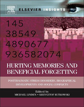 Hurting Memories and Beneficial Forgetting