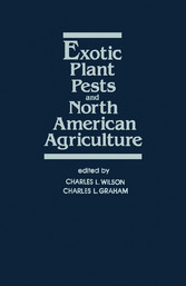 Exotic Plant Pests and North American Agriculture